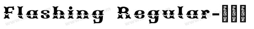 Flashing Regular字体转换
